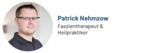 Foto von Patrick Nehmzow, Faszientherapeut und Heilpraktiker, Autor des Beitrags